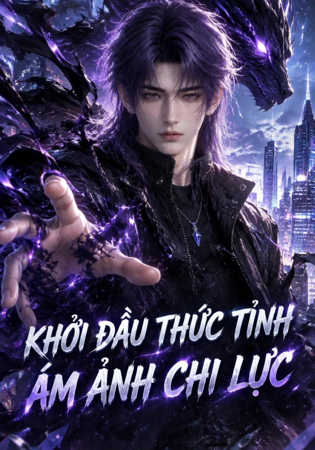 Khởi Đầu Thức Tỉnh Ám Ảnh Chi Lực